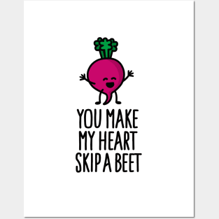 You make my heart skip a beet - funny beetroot Valentine's day Posters and Art